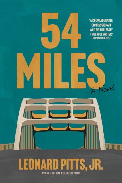 54 Miles - A Novel