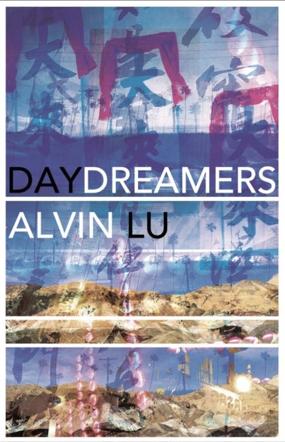 Daydreamers - A Novel