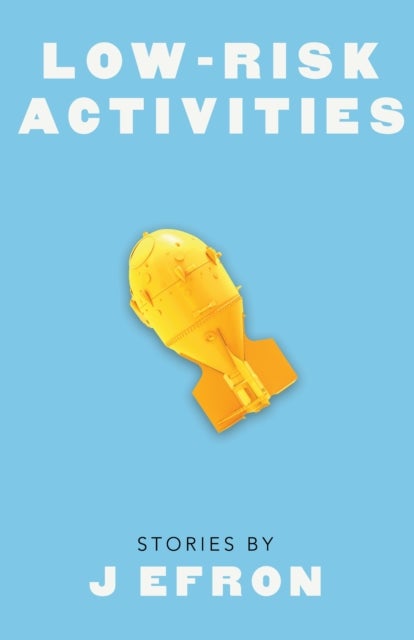 Low-Risk Activities - Stories