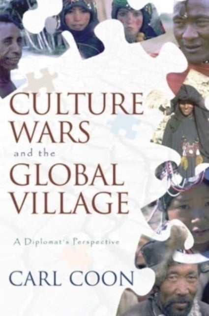 Culture Wars and the Global Village - A Diplomats Perspective