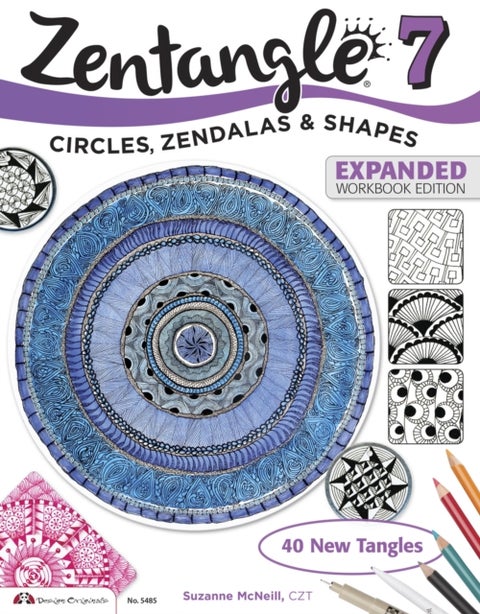 Zentangle 7, Expanded Workbook Edition - Circles, Zendalas & Shapes