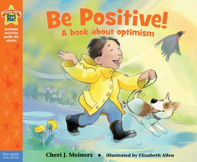 Be Positive! - A book about optimism