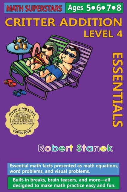 Math Superstars Addition Level 4, Library Hardcover Edition - Essential Math Facts for Ages 5 - 8