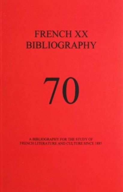 French XX Bibliography, Issue 70