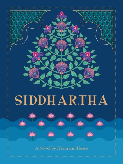 Siddhartha - A Novel by Hermann Hesse