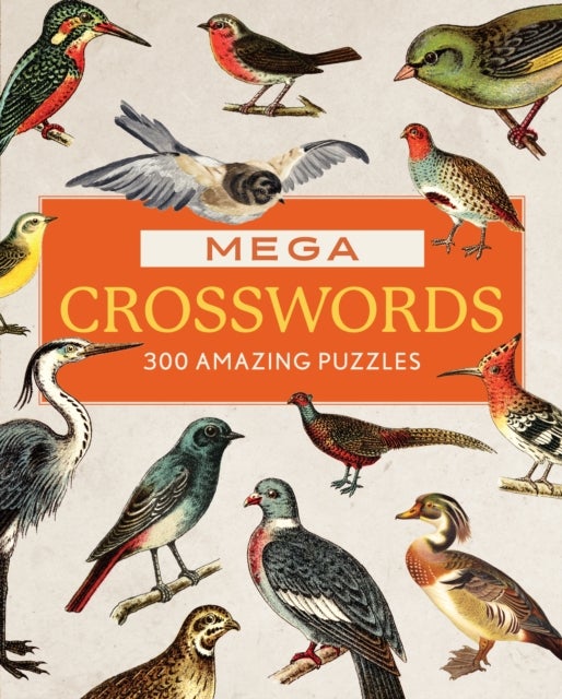 Mega Crosswords - 300 Amazing Puzzles