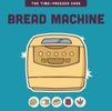 Bread Machine