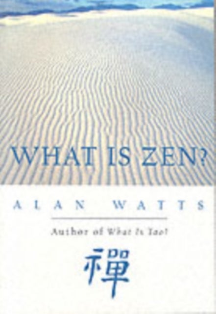What Is Zen?