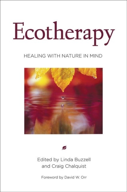 Ecotherapy - Healing with Nature in Mind
