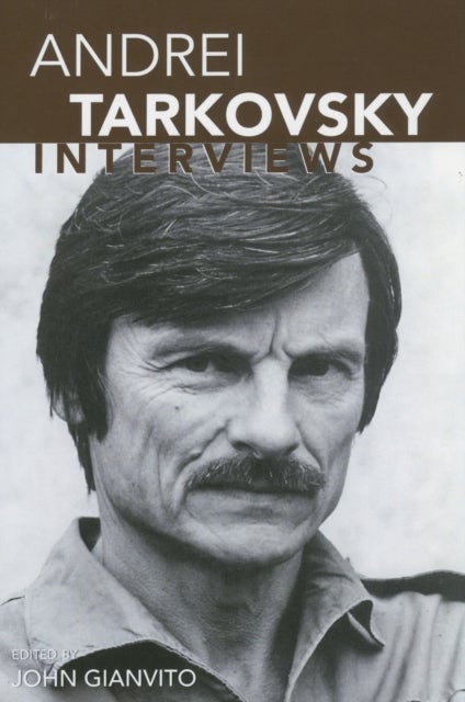 Andrei Tarkovsky - Interviews
