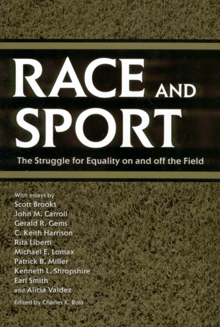 Race and Sport - The Struggle for Equality on and Off the Field