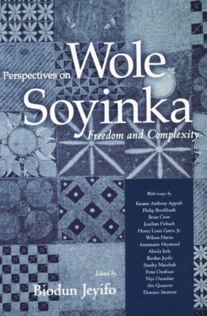 Perspectives on Wole Soyinka - Freedom and Complexity