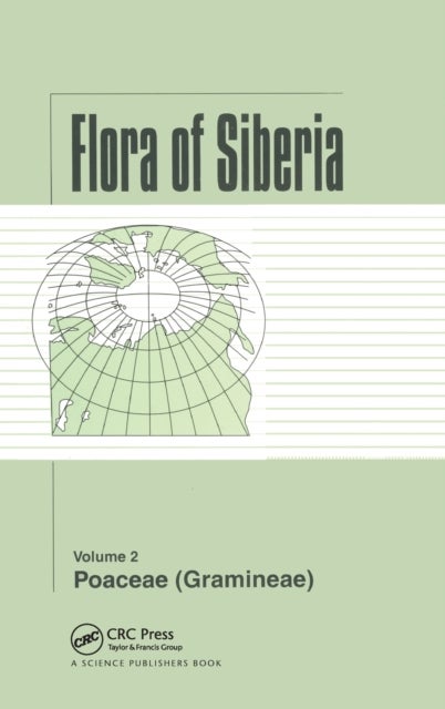 Flora of Siberia, Vol. 2 - Poaceae (Gramineae)