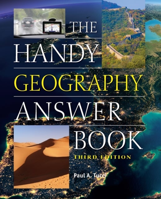 The Handy Geography Answer Book - Third Edition