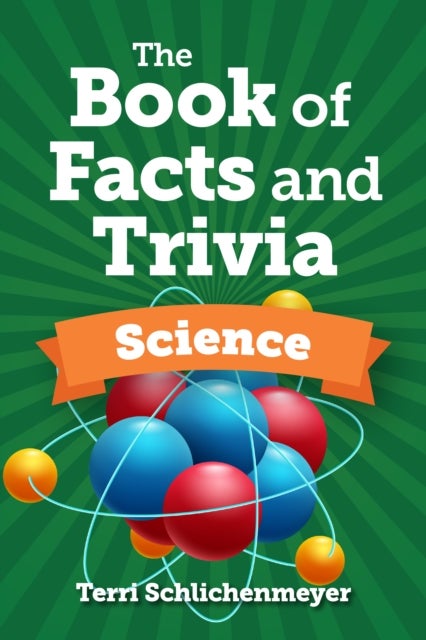 The Book of Facts and Trivia - Science