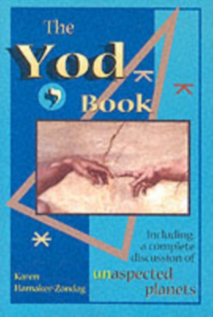 Yod Book - Including a Complete Discussion of Unaspected Planets