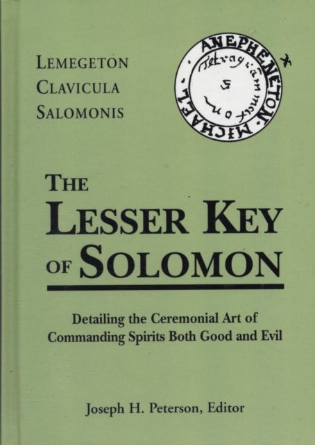 Lesser Key of Solomon Hb - Lemegeton Clavicula Salomonis