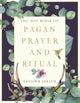 The Big Book of Pagan Prayer and Ritual