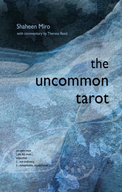 The Uncommon Tarot - (78-Card Deck and Guidebook)