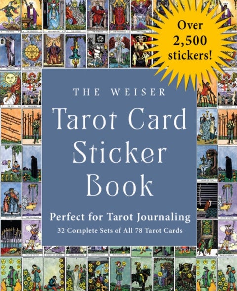 The Weiser Tarot Card Sticker Book - Includes Over 2,500 Stickers (32 Complete Sets of All 78 Tarot Cards)—Perfect for Tarot Journaling
