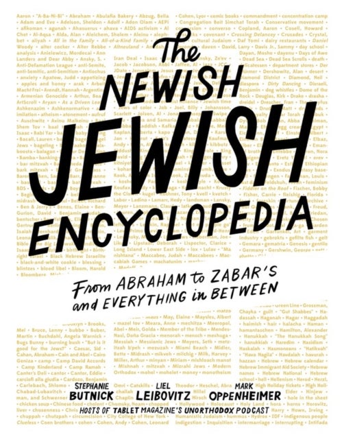 The Newish Jewish Encyclopedia - From Abraham to Zabar’s and Everything in Between