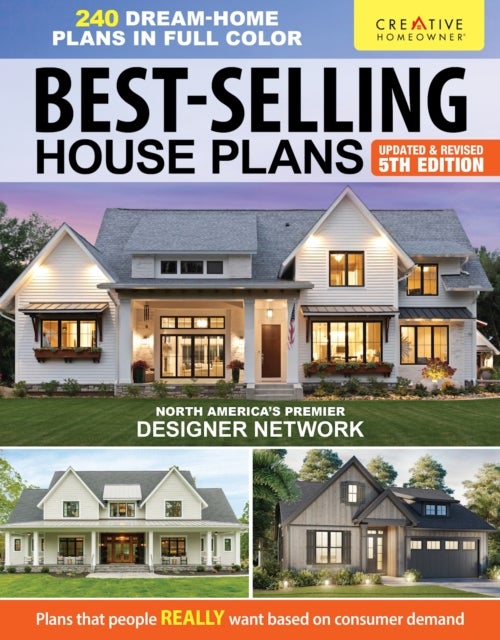 Best-Selling House Plans, Updated & Revised 5th Edition - Over 240 Dream-Home Plans in Full Color