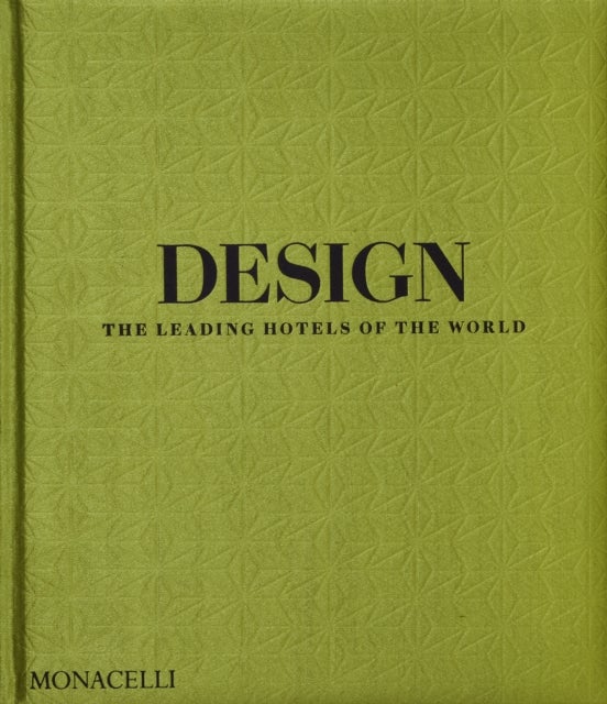 Design - The Leading Hotels of the World