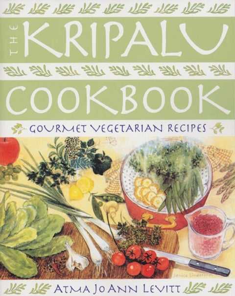 The Kripalu Cookbook - Gourmet Vegetarian Recipes