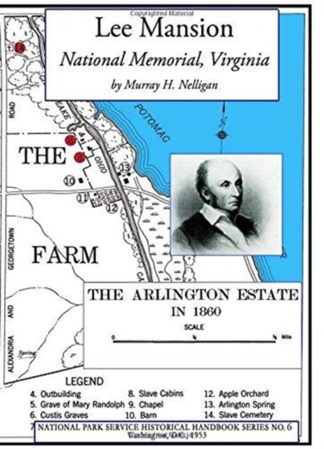Lee Mansion National Memorial, Virginia - NPS Historical Handbook Series No. 6