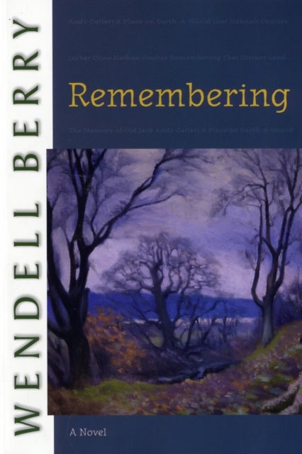 Remembering : A Novel