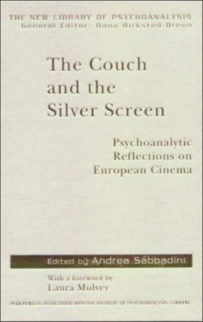The Couch and the Silver Screen - Psychoanalytic Reflections on European Cinema