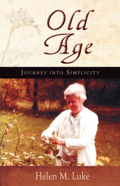 Old Age - Journey into Simplicity