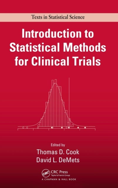 Introduction to Statistical Methods for Clinical Trials