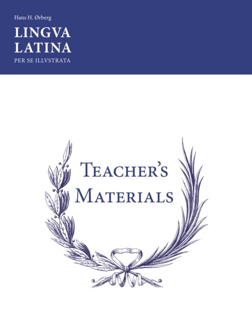 Lingua Latina: Teacher's Materials/Key