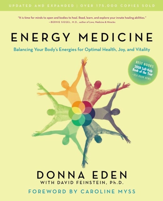 Energy Medicine - Balancing Your Body's Energies for Optimal Health, Joy, and Vitality