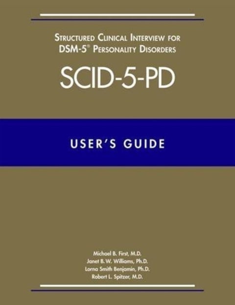 User¿s Guide for the Structured Clinical Interview for DSM-5 Personality Disorders (SCID-5-PD)