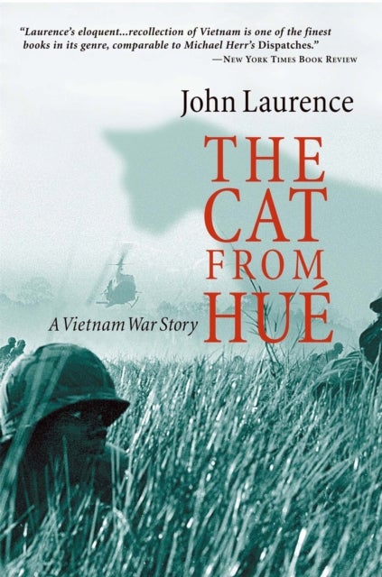 The Cat From Hue - A Vietnam War Story