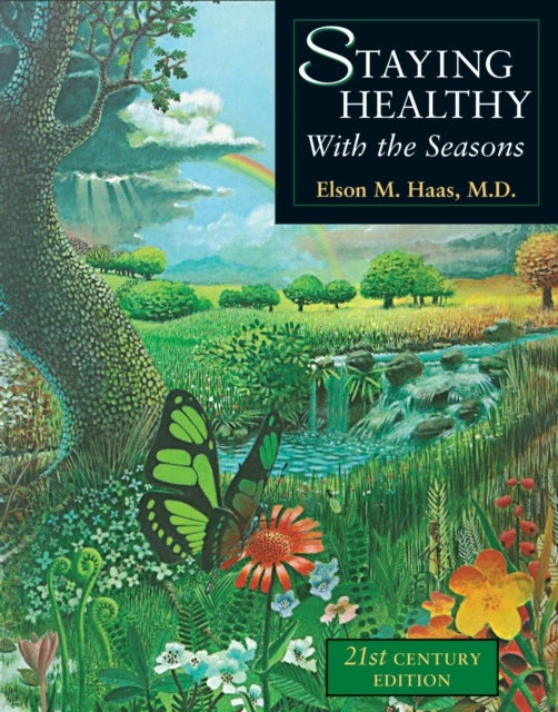 Staying Healthy with the Seasons - 21st-Century Edition