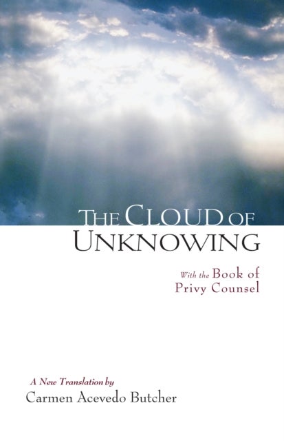 The Cloud of Unknowing - A New Translation