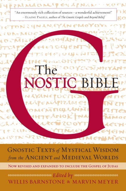 The Gnostic Bible - Revised and Expanded Edition