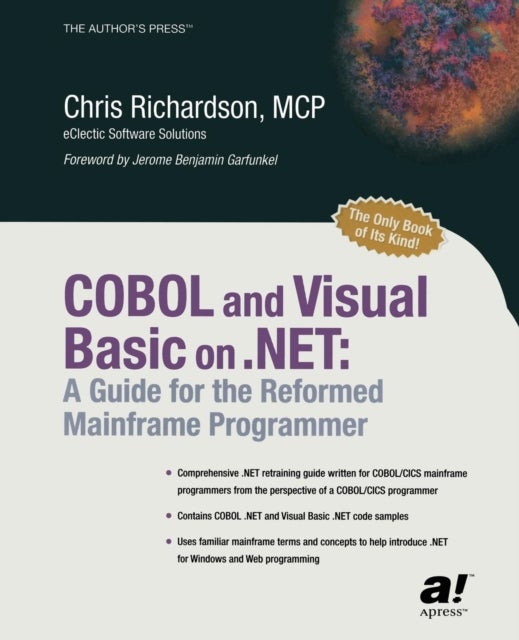 COBOL and Visual Basic on .NET - A Guide for the Reformed Mainframe Programmer