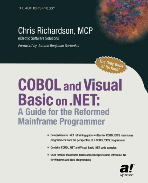 COBOL and Visual Basic on .NET - A Guide for the Reformed Mainframe Programmer