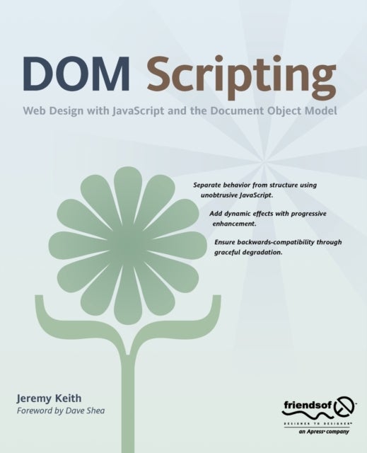 DOM Scripting - Web Design with JavaScript and the Document Object Model