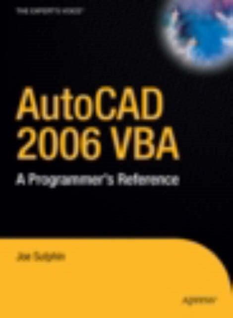 AutoCAD 2006 VBA - A Programmer's Reference
