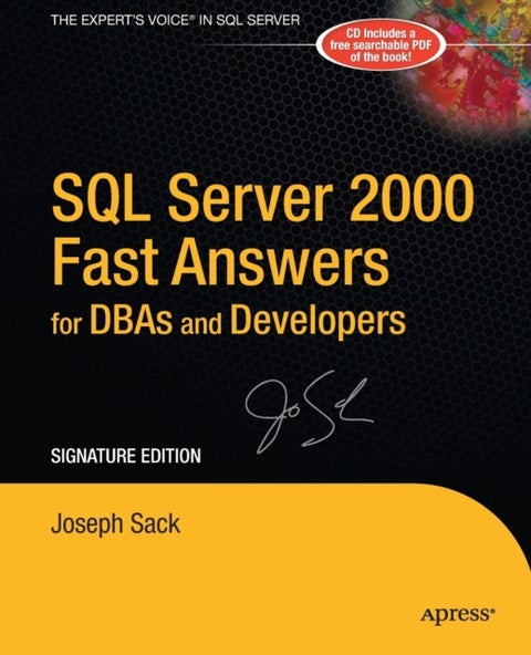 SQL Server 2000 Fast Answers for DBAs and Developers, Signature Edition - Signature Edition