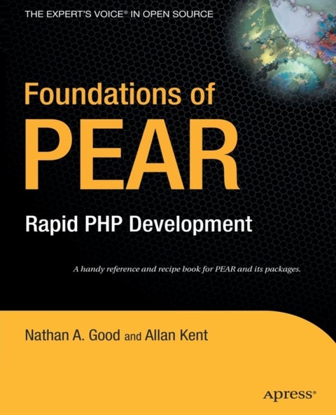 Foundations of PEAR - Rapid PHP Development