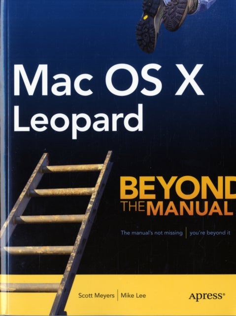 Mac OS X Leopard - Beyond the Manual