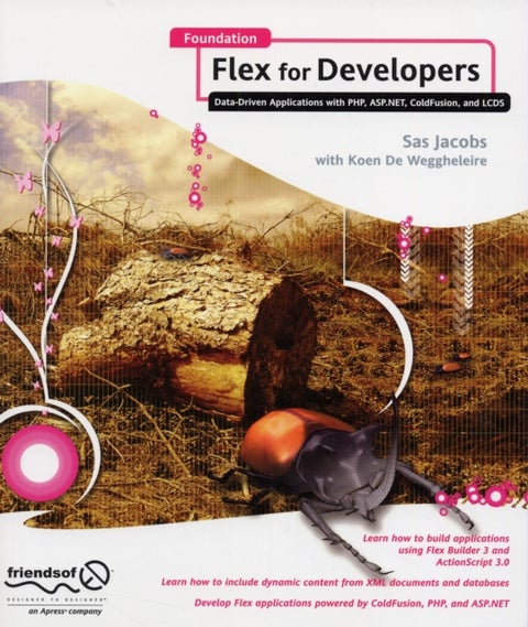 Foundation Flex for Developers - Data-Driven Applications with PHP, ASP.NET, ColdFusion, and LCDS