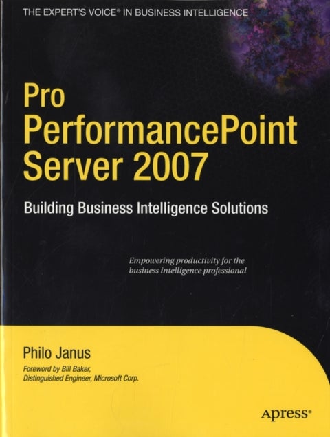 Pro PerformancePoint Server 2007 - Building Business Intelligence Solutions