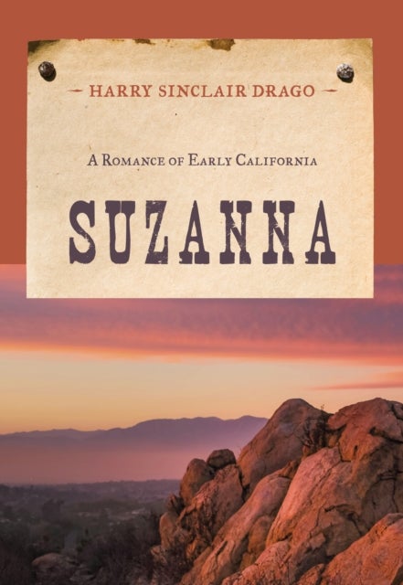 Suzanna - A Romance of Early California